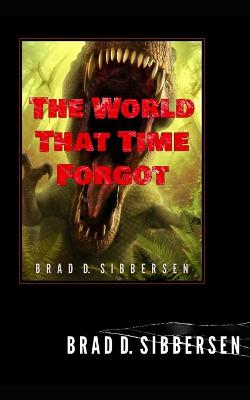Book cover for The World That Time Forgot