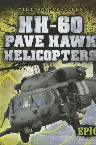 Cover of HH-60 Pave Hawk Helicopters