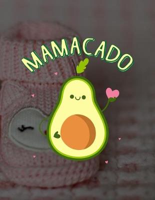 Book cover for Mamacado