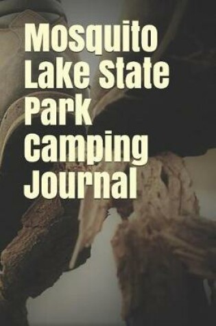 Cover of Mosquito Lake State Park Camping Journal