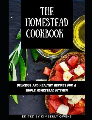 Book cover for The Homestead Cookbook