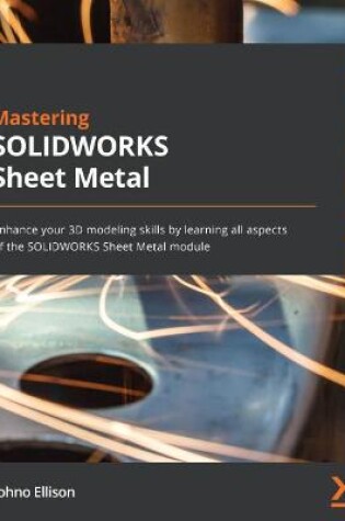 Cover of Mastering SOLIDWORKS Sheet Metal