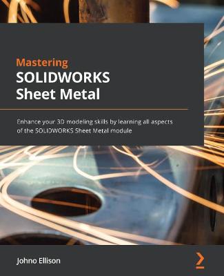 Book cover for Mastering SOLIDWORKS Sheet Metal