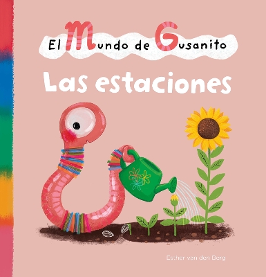 Book cover for El mundo de Gusanito. Las estaciones