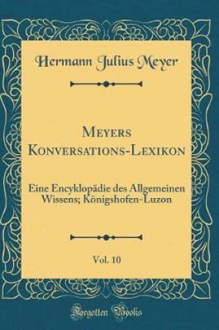 Cover of Meyers Konversations-Lexikon, Vol. 10