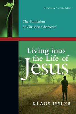 Book cover for Living into the Life of Jesus