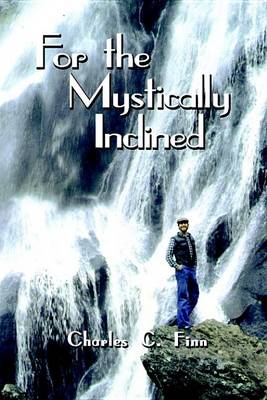 Book cover for For the Mystically Inclined