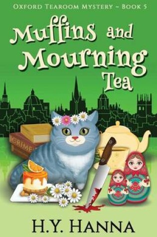 Cover of Muffins and Mourning Tea - Oxford Tearoom Mysteries Book 5