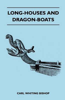 Book cover for Long-Houses and Dragon-Boats