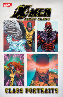 Book cover for X-men: First Class: Class Portraits