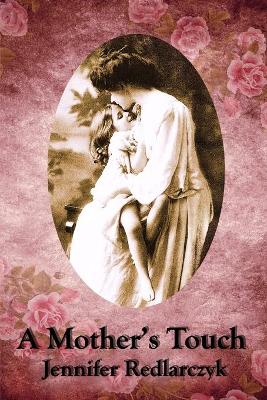 Book cover for A Mother's Touch