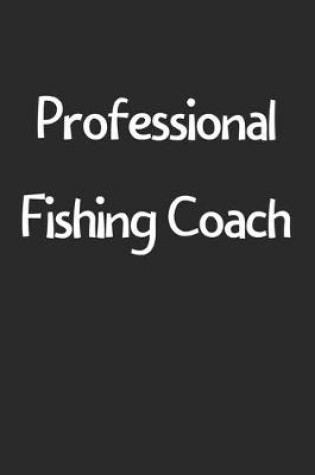 Cover of Professional Fishing Coach