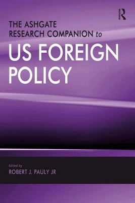 Book cover for The Ashgate Research Companion to US Foreign Policy
