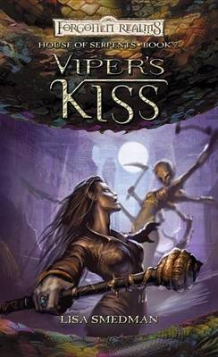 Book cover for Viper's Kiss: House of Serpents, Book II