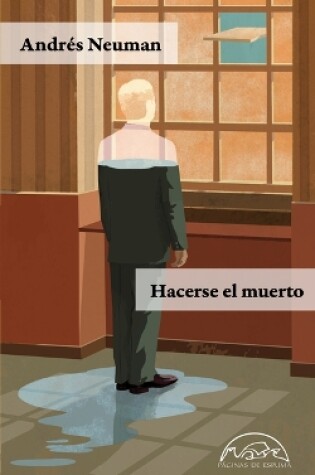 Cover of Hacerse El Muerto