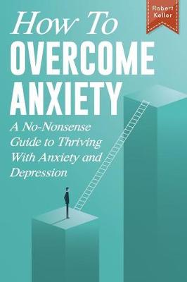 Book cover for How to Overcome Anxiety