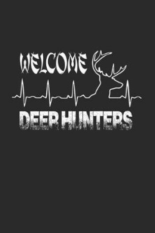 Cover of Welcome Deer Hunters