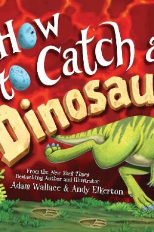 Cover of How to Catch a Dinosaur