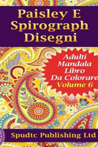 Cover of Paisley E Spirograph Disegni