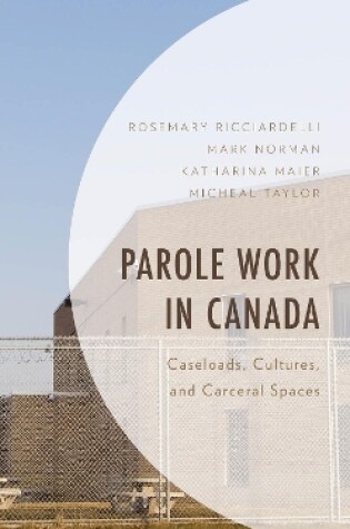 Cover of Parole Work in Canada