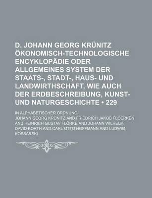 Book cover for D. Johann Georg Krunitz Okonomisch-Technologische Encyklopadie Oder Allgemeines System Der Staats-, Stadt-, Haus- Und Landwirthschaft, Wie Auch Der Er