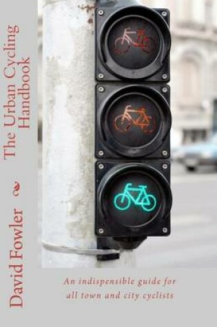 Cover of The Urban Cycling Handbook