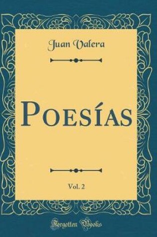 Cover of Poesías, Vol. 2 (Classic Reprint)