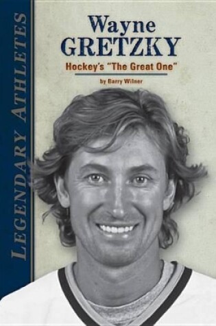 Cover of Wayne Gretzky: Hockey's the Great One