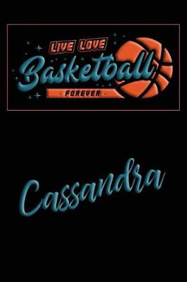 Book cover for Live Love Basketball Forever Cassandra