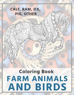 Book cover for Farm Animals and Birds - Coloring Book - Calf, Ram, Ox, Pig, other