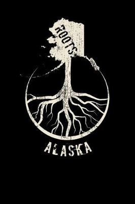 Book cover for Alaska Roots