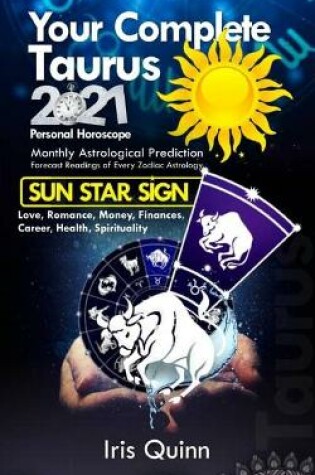 Cover of Your Complete Taurus 2021 Personal Horoscope