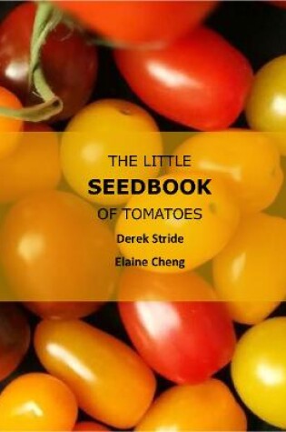 Cover of The Little Seedbook of Tomatoes