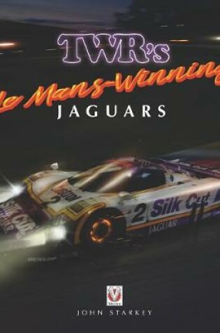Cover of TWR's Le Mans Winning Jaguars
