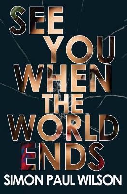 Book cover for See You When the World Ends