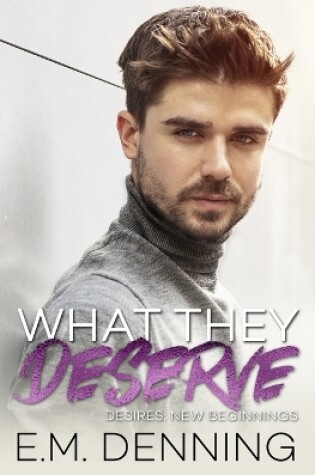 Cover of What They Deserve