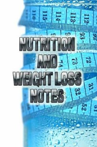 Cover of Nutrition and Weight Loss Notes