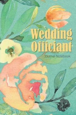 Cover of Wedding Officiant Journal Notebook