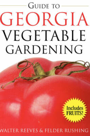 Cover of Guide to Georgia Vegetable Gardening