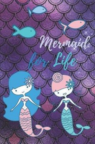 Cover of Mermaid For Life