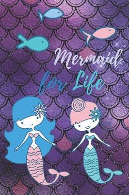 Book cover for Mermaid For Life