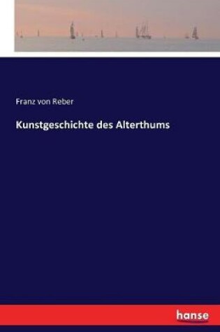 Cover of Kunstgeschichte des Alterthums