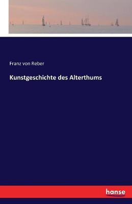 Book cover for Kunstgeschichte des Alterthums