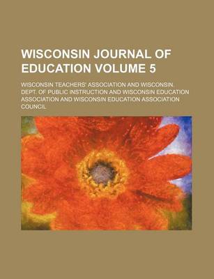 Book cover for Wisconsin Journal of Education Volume 5