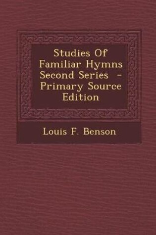 Cover of Studies of Familiar Hymns Second Series - Primary Source Edition