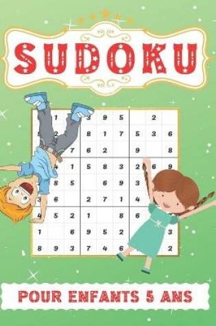 Cover of Sudoku Pour Enfants 5 Ans