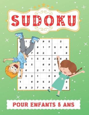 Book cover for Sudoku Pour Enfants 5 Ans