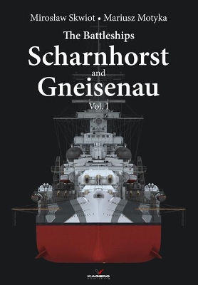 Book cover for The Battleships Scharnhorst and Gneisenau Vol. I