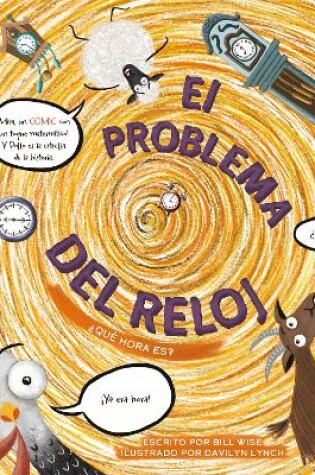 Cover of El problema del reloj: ¿qué hora es?