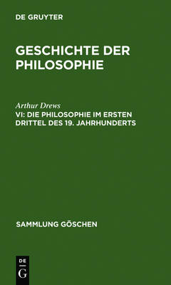 Book cover for Die Philosophie Im Ersten Drittel Des 19. Jahrhunderts